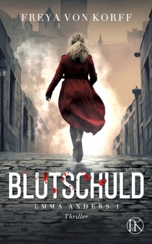 Paperback Blutschuld: Emma Anders I [German] Book