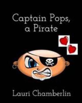 Paperback Captain Pops, a Pirate Book