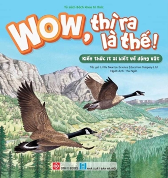 Paperback Wow, So That's It! - Little Known Knowledge about Animals [Vietnamese] Book