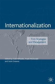 Hardcover Internationalization: Firm Strategies and Management Book