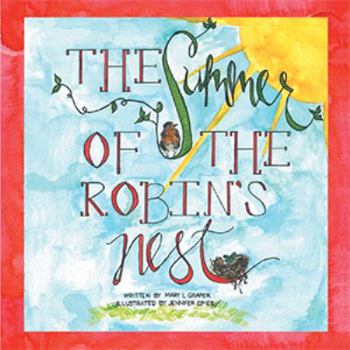 Paperback The Summer of the Robin's Nest Book