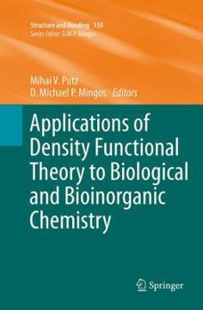 Paperback Applications of Density Functional Theory to Biological and Bioinorganic Chemistry Book