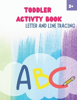 Paperback ABC Letter Tracing for Pre-schoolers: A fun activity book of line tracing and writing practice for toddlers Book