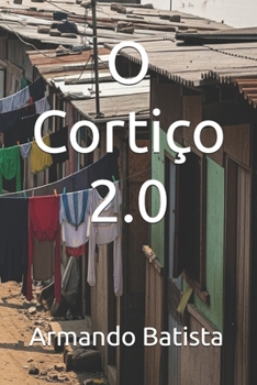 Paperback O Cortiço 2.0 [Portuguese] Book