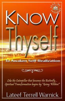 Paperback Know Thyself: To Awaken Self-Realization Book