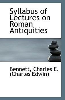 Paperback Syllabus of Lectures on Roman Antiquities Book