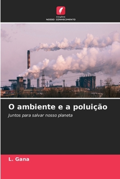 Paperback O ambiente e a poluição [Portuguese] Book