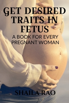 Paperback Get Desired Traits in Fetus Book