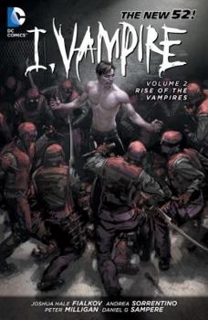 Paperback I, Vampire Vol. 2: Rise of the Vampires (the New 52) Book