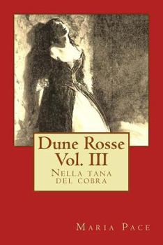 Paperback Dune Rosse: Nella tana del cobra [Italian] Book