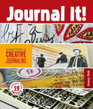 Paperback Journal It!: Perspectives in Creative Journaling Book