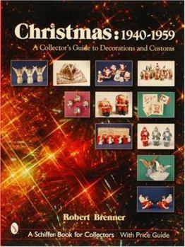 Paperback Christmas,1940-1959: A Collector's Guide to Decorations and Customs Book