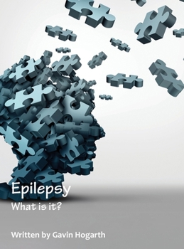 Hardcover Epilepsy: What is it? Book