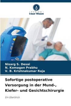 Paperback Sofortige postoperative Versorgung in der Mund-, Kiefer- und Gesichtschirurgie [German] Book