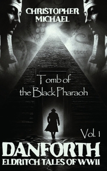 Hardcover Vol. 1: Tomb of the Black Pharaoh Book