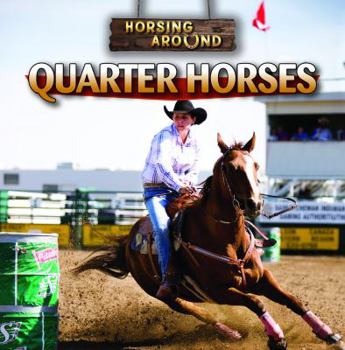 Quarter Horses - Book  of the Horsing Around