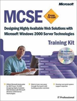 Paperback MCSE Training Kit: Designing Highly Available Web Solutions with Microsoft [With CDROM] Book