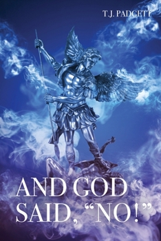 Paperback And God Said, "No!" Book