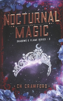 Nocturnal Magic - Book #2 of the Shadows & Flame
