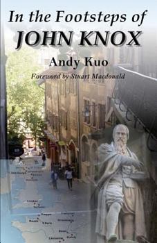 Paperback In the Footsteps of John Knox Book