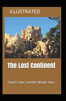 The Lost Continent Illustrated