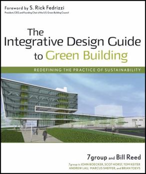Hardcover The Integrative Design Guide to Green Building Book