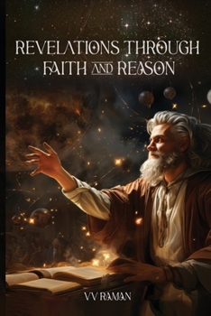 Paperback Revelations Through Faith and Reason Book