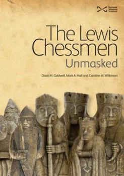 Hardcover The Lewis Chessmen: Unmasked Book