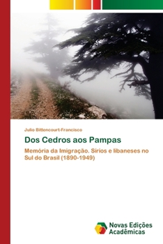 Paperback Dos Cedros aos Pampas [Portuguese] Book