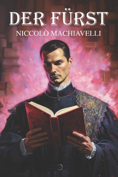Paperback Der Fürst von Niccolò Machiavelli: Neue Übersetzung [German] Book