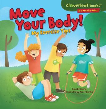 Paperback Move Your Body!: My Exercise Tips Book