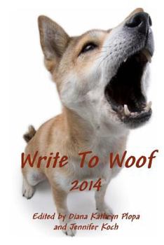 Paperback Write To Woof: 2014 Book