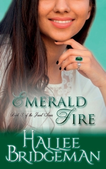 Emerald Fire - Book #2 of the Jewel