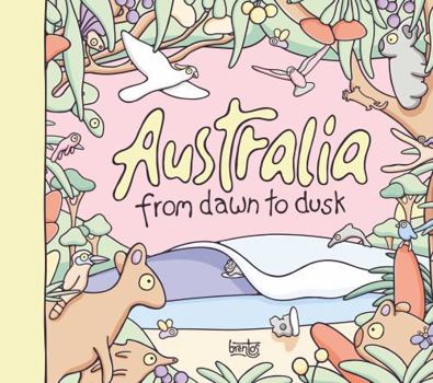 Hardcover Australia: From Dawn to Dusk Book