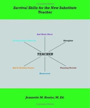 Paperback Survival Skills For The New Substitute Teacher Book