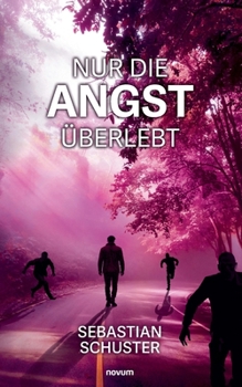 Paperback Nur die Angst überlebt [German] Book