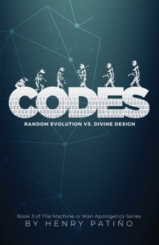 Paperback Codes: Random Evolution vs. Divine Design Book