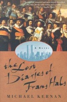 Paperback The Lost Diaries of Frans Hals Book