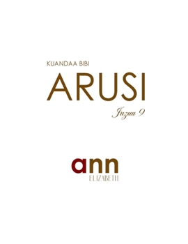 Paperback Kuandaa Bibi Arusi - Juzuu 9 - Ann Elizabeth [Swahili] Book