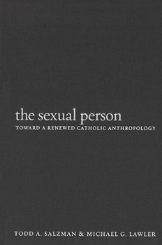 Hardcover Sexual Person Toward a Renewed Hb: Toward a Renewed Catholic Anthropology Book