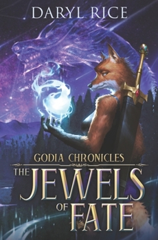 Paperback Godia Chronicles: The Jewels of Fate Book