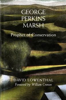 Paperback George Perkins Marsh: Prophet of Conservation Book