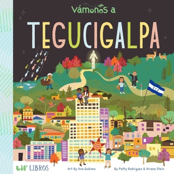 Board book Vámonos: Tegucigalpa (Bilingual: English/Spanish) [Spanish] Book
