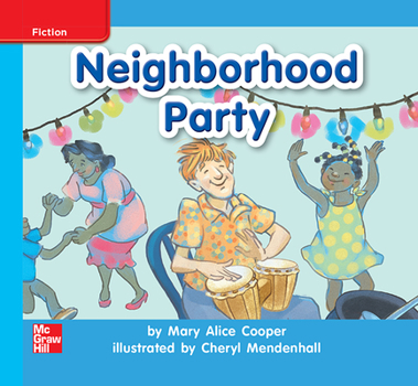 Spiral-bound Reading Wonders Leveled Reader Neighborhood Party: On-Level Unit 4 Week 2 Grade K Book