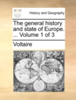 Paperback The General History and State of Europe. ... Volume 1 of 3 Book