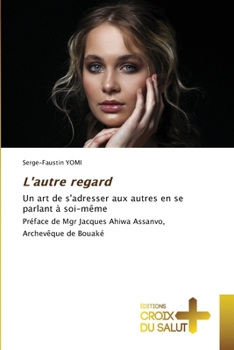 Paperback L'autre regard [French] Book
