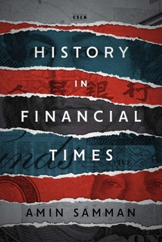 History in Financial Times - Book  of the Currencies: New Thinking for Financial Times