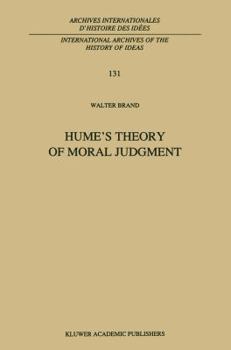 Hume's Theory of Moral Judgment: A Study in the Unity of a Treatise of Human Nature