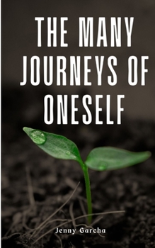 Paperback The Many Journeys of Oneself Book