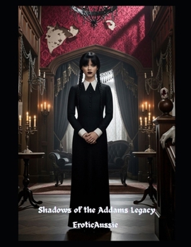 Paperback Shadows Of The Addams Legacy Book